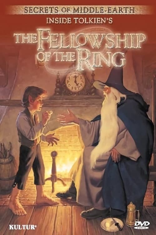 Постер: Secrets of Middle-Earth:  Inside Tolkien's The Fellowship of the Ring