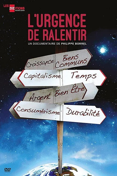 Постер: L'Urgence de ralentir