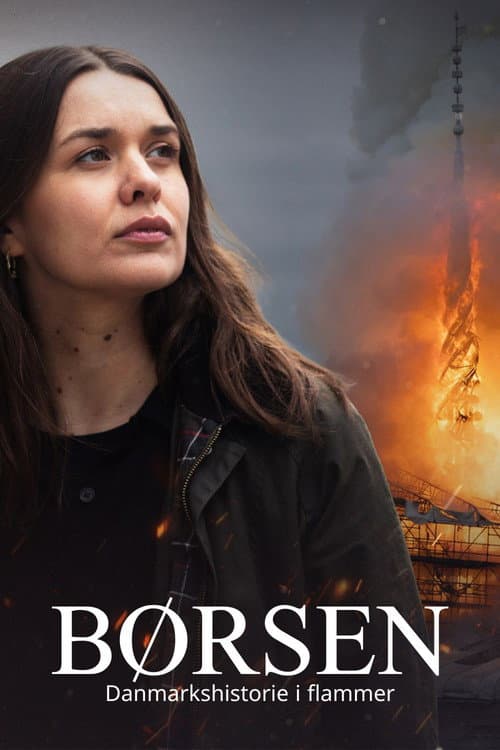 Постер: Børsen - Danmarkshistorie i flammer