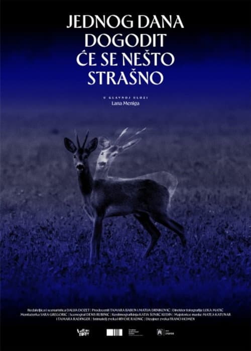 Постер: Jednog dana dogodit će se nešto strašno