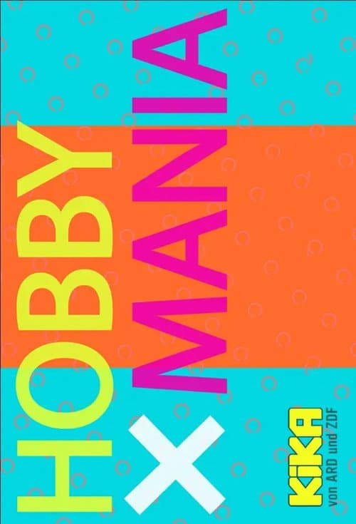 Постер: HobbyMania – Tausch mit mir dein Hobby!