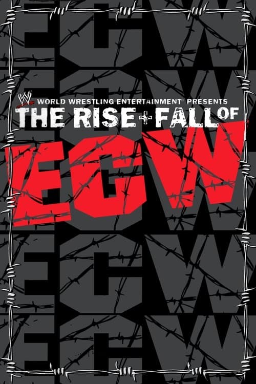Постер: WWE: The Rise + Fall of ECW