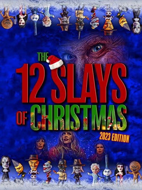Постер: The 12 Slays of Christmas: 2023 Edition