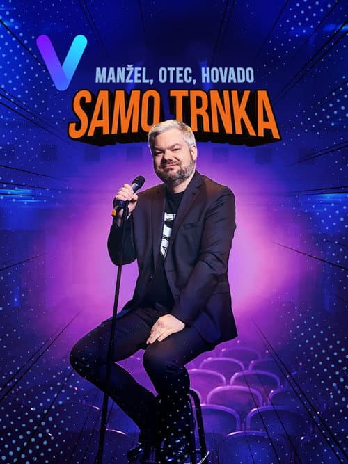 Постер: Samo Trnka: Manžel, otec, hovado