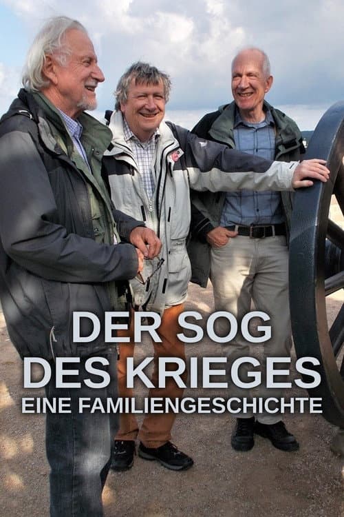 Постер: Der Sog des Krieges - Eine Familiengeschichte