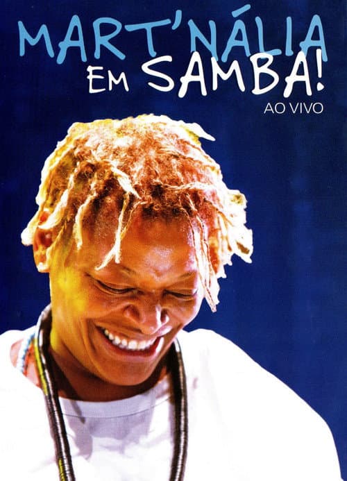 Постер: Mart'nália - Em Samba! Ao Vivo