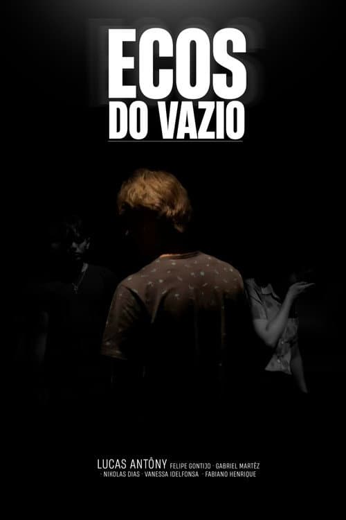 Постер: Ecos Do Vazio