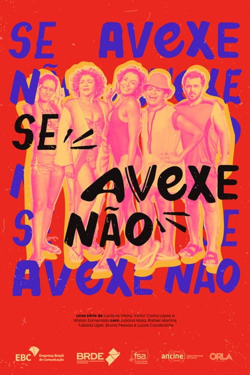 Постер: Se Avexe Não