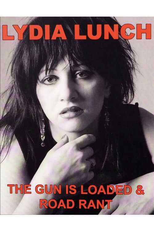 Постер: Road Rant: A Week On the Road With Lydia Lunch
