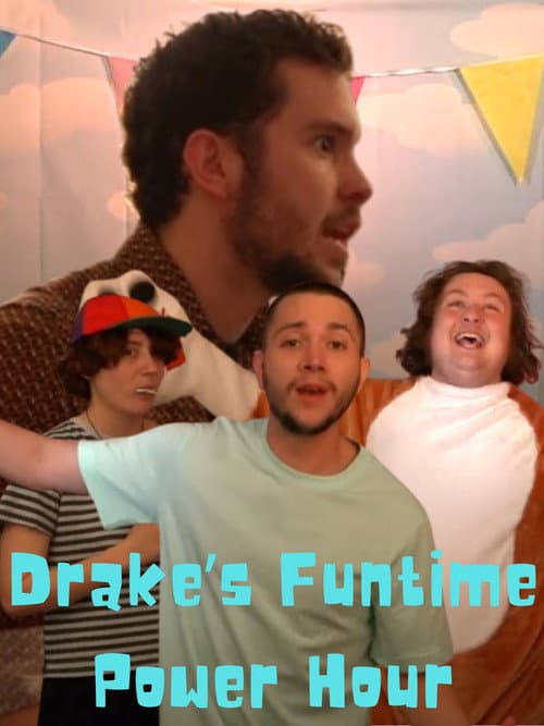 Постер: Drake's Funtime Power Hour