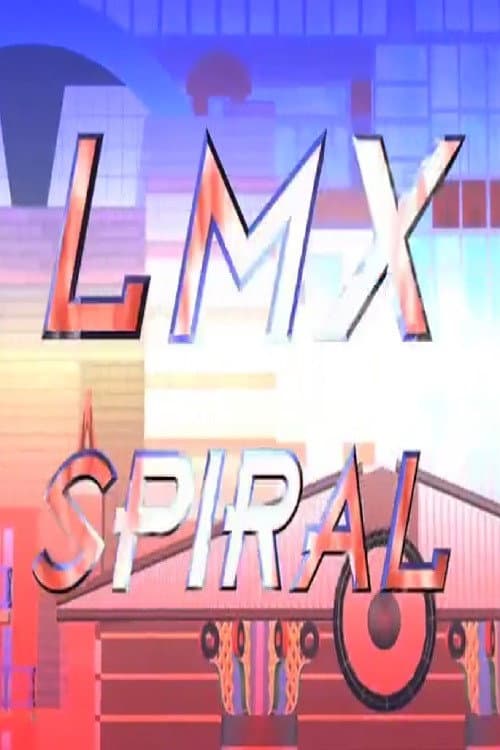 Постер: LMX Spiral