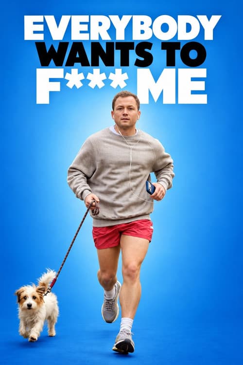 Постер: Everybody Wants to F*ck Me