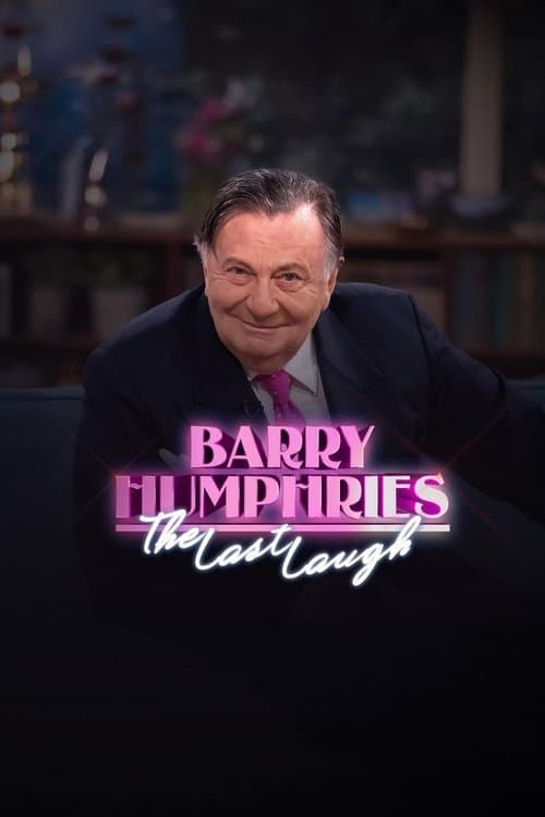 Постер: Barry Humphries: The Last Laugh