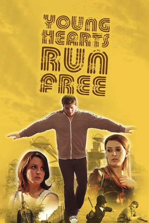 Постер: Young Hearts Run Free