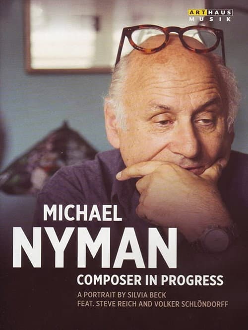 Постер: Michael Nyman in Progress