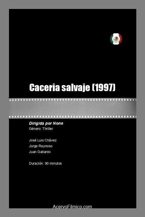 Постер: Caceria salvaje