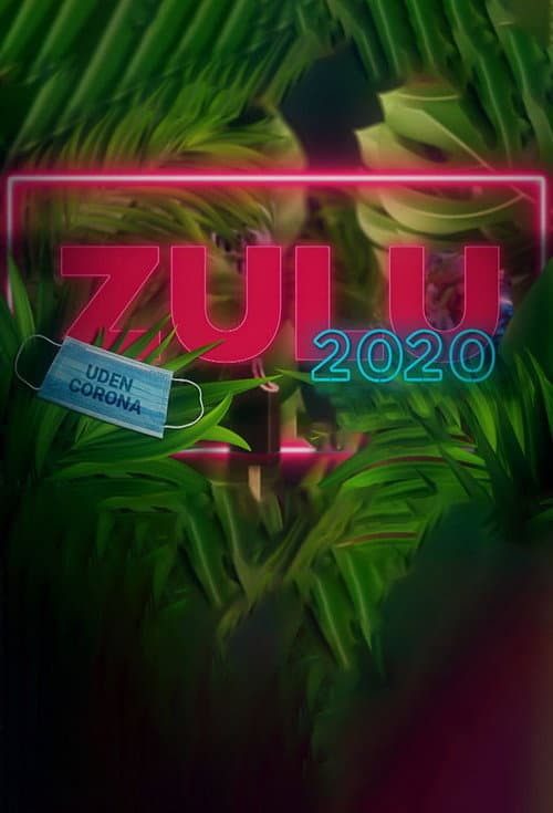 Постер: ZULUs 2020