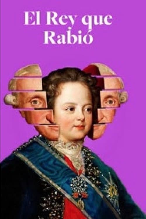 Постер: El rey que rabió