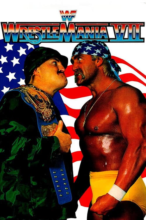 Постер: WWE Superstars & Stripes Forever: The March to WrestleMania VII