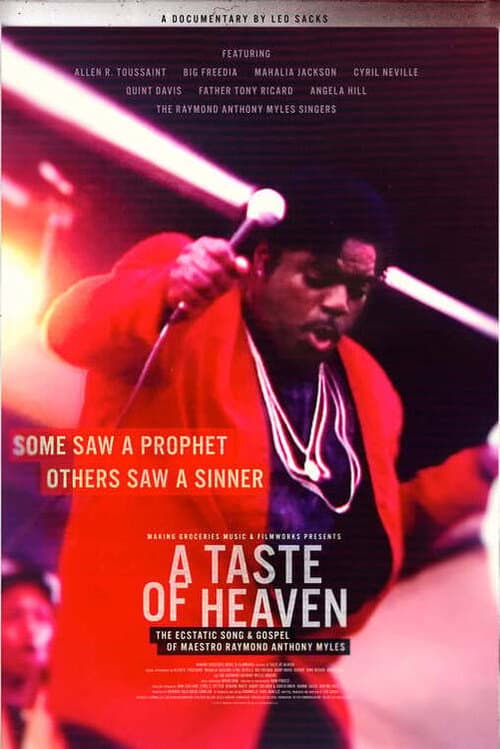 Постер: A Taste of Heaven: The Ecstatic Song & Gospel of Maestro Raymond Anthony Myles