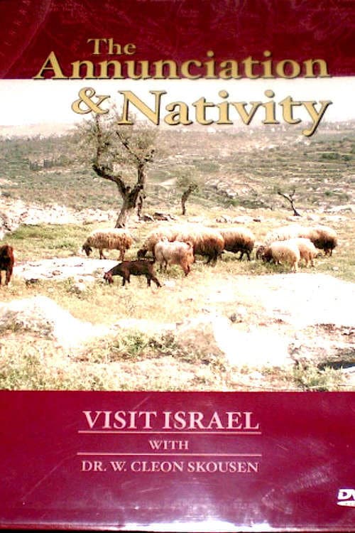 Постер: Visit Israel with Dr. W. Cleon Skousen - Annunciation and Nativity