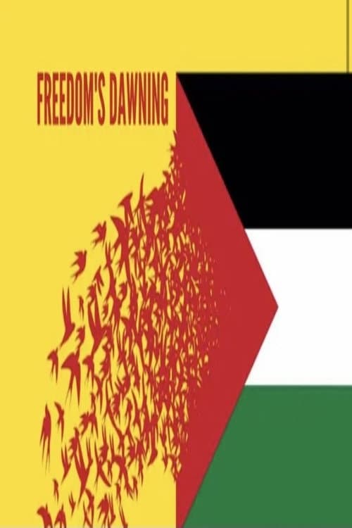 Постер: Freedom’s Dawning