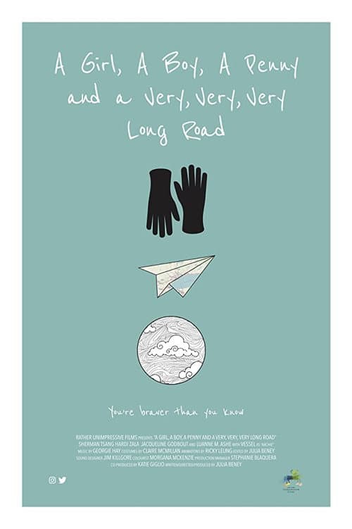 Постер: A Girl, a Boy, a Penny and a Very, Very, Very Long Road