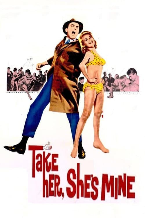 Постер: Take Her, She's Mine