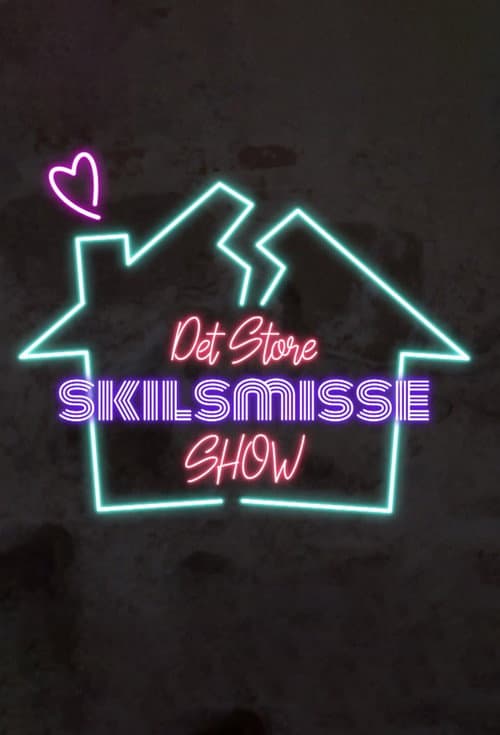 Постер: Det Store Skilsmisseshow