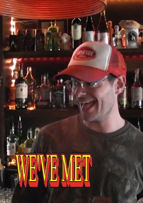 Постер: We’ve Met