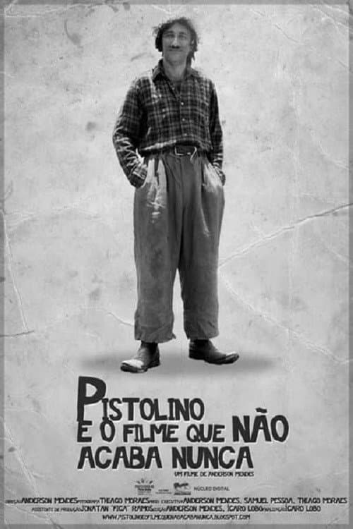 Постер: Pistolino e o Filme que não Acaba Nunca
