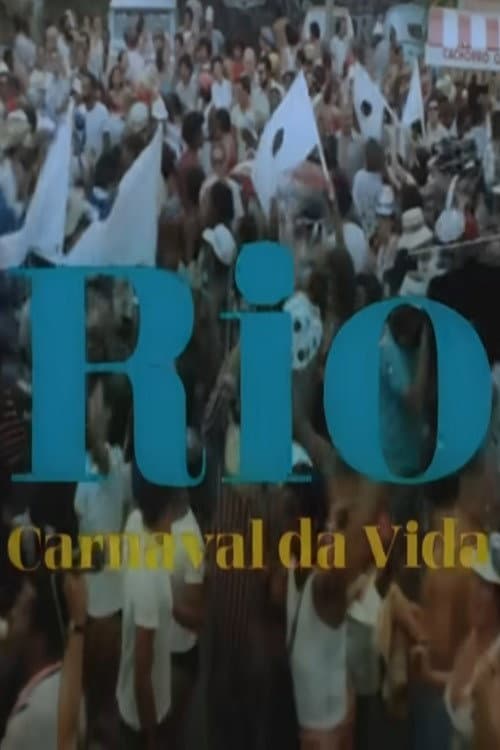 Постер: Rio, Carnaval da Vida