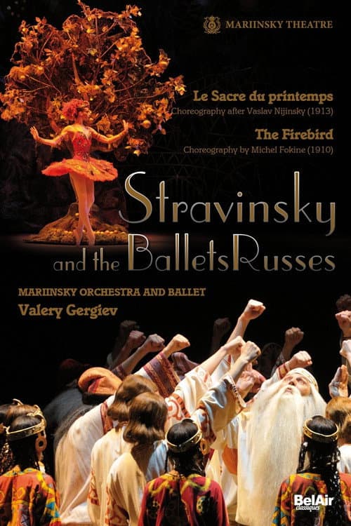 Постер: Stravinsky et les Ballets Russes: L'oiseau de feu / Le Sacre du Printemps