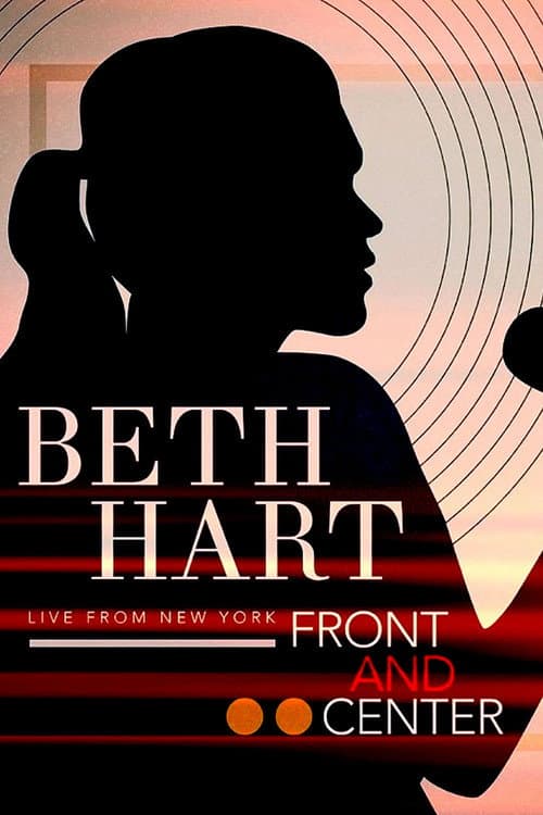 Постер: Beth Hart: Front and Center (Live form New York)