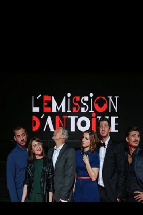 Постер: L'émission d'Antoine