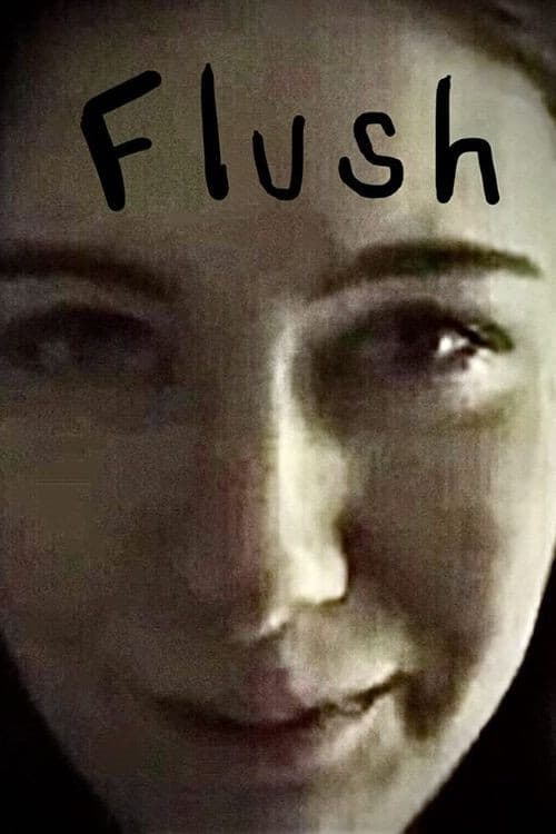 Постер: Flush