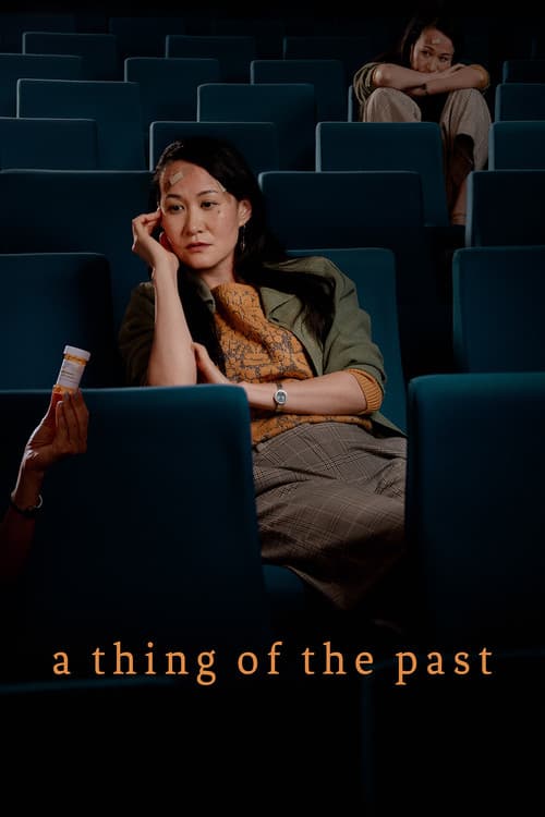Постер: A Thing of the Past