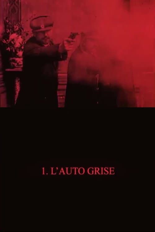 Постер: Bandits en automobile - Épisode 1: La bande de l'auto grise
