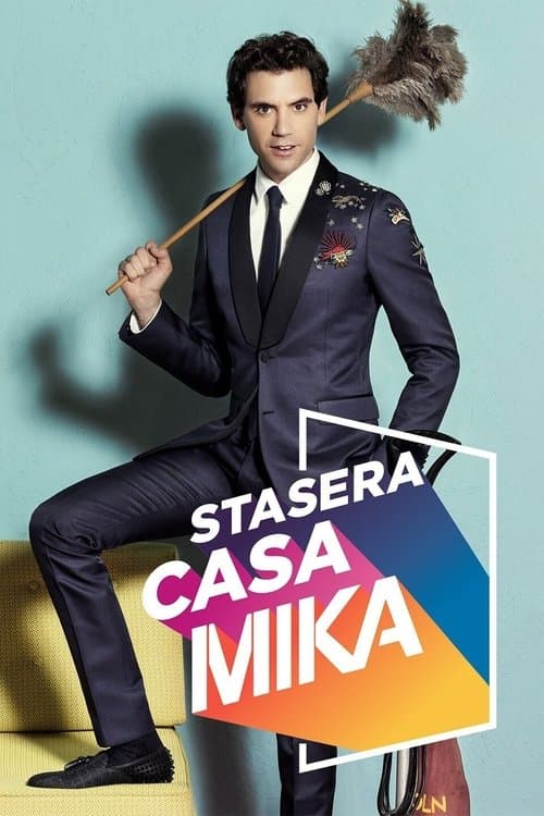 Постер: Stasera casa MIKA