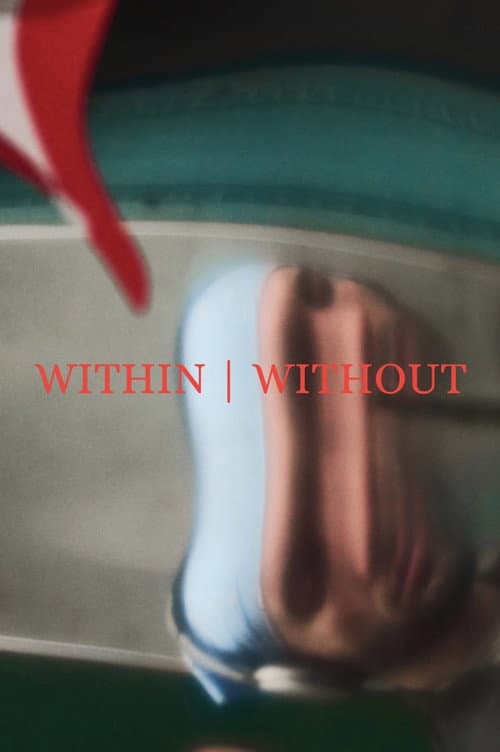 Постер: WITHIN&WITHOUT