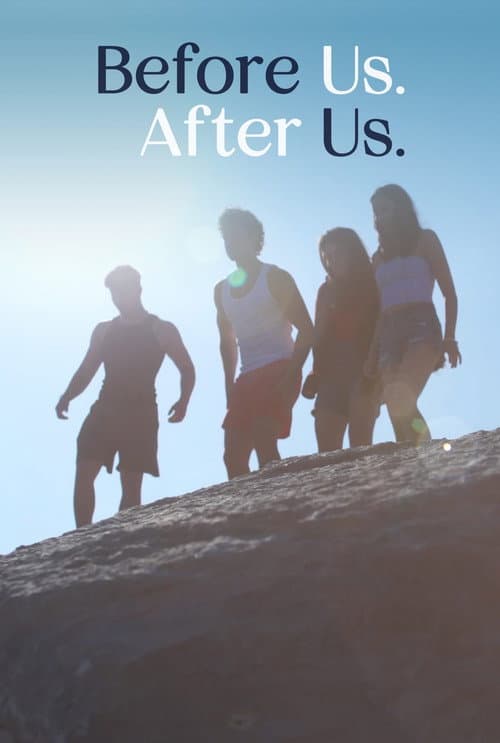 Постер: Before Us. After Us.