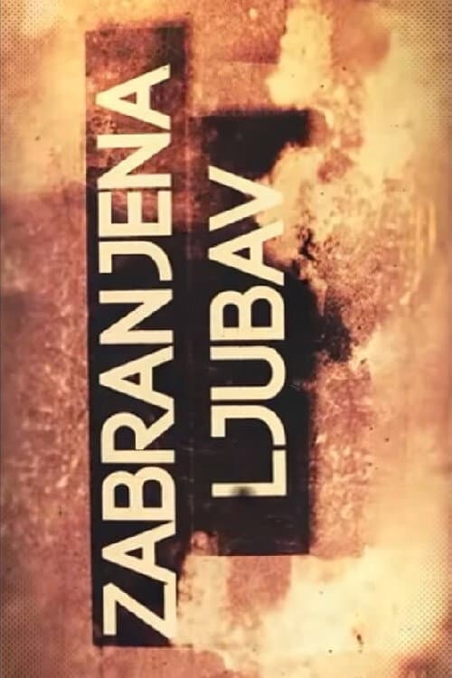 Постер: Zabranjena ljubav