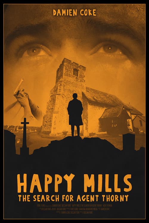 Постер: Happy Mills: The Search for Agent Thorny