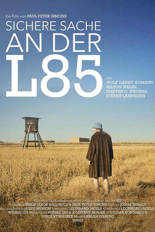 Постер: Sichere Sache an der L85