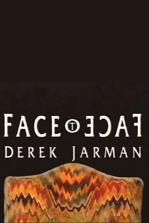 Постер: Face to Face: Derek Jarman