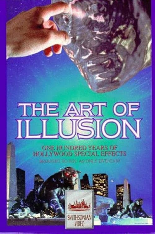 Постер: The Art of Illusion: 100 Years of Hollywood Special Effects
