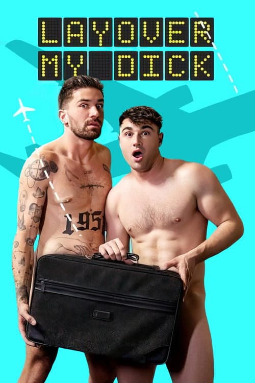 Постер: Layover My Dick