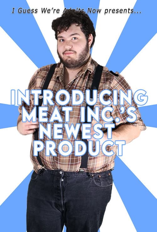 Постер: Introducing Meat Inc.'s Newest Product!