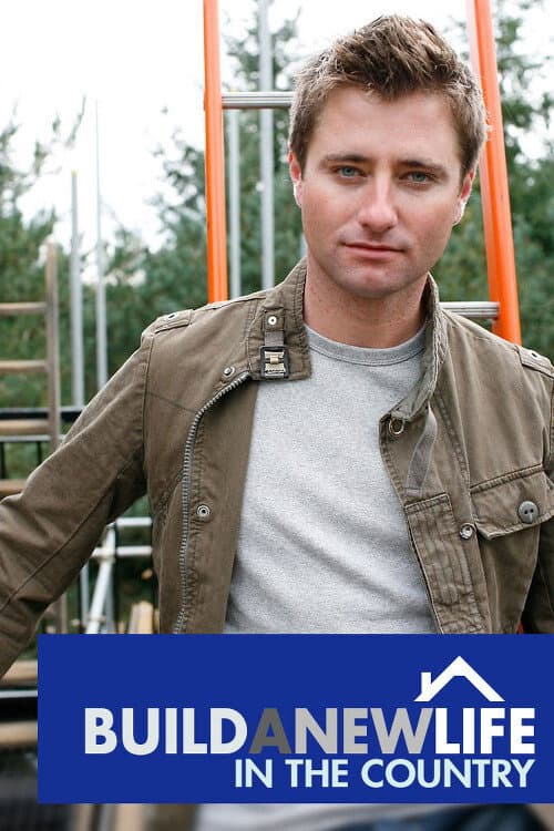 Постер: Build a New Life In the Country