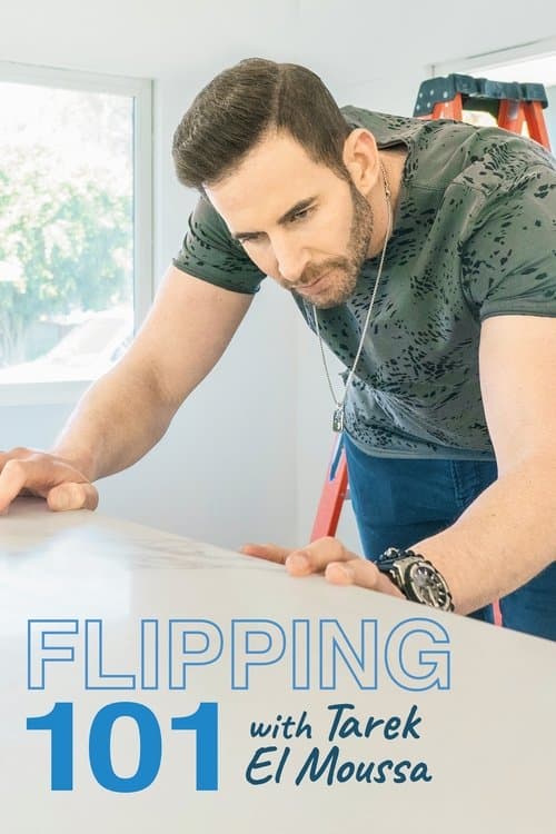 Постер: Flipping 101 With Tarek El Moussa